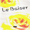 Le Baiser 르베제:키스(단편)박수현