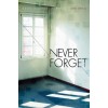 never forget.네버포겟(단편) 신현정